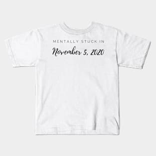 mentally stuck in november 5 2020 destiel supernatural Kids T-Shirt